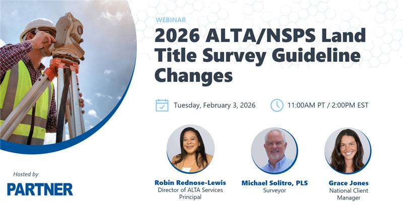 2026 ALTA/NSPS Land Title Survey Guideline Changes